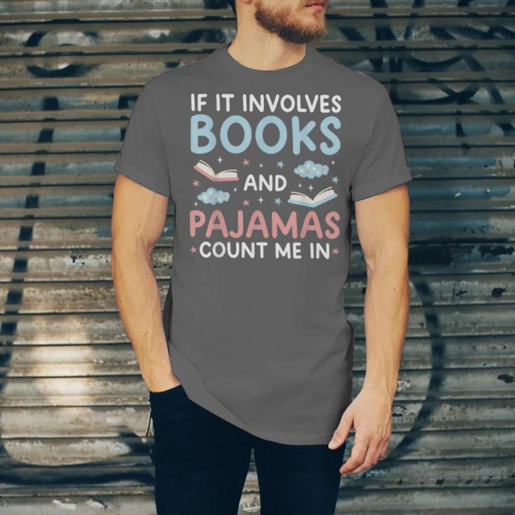 Reading Bedtime If It Involves Books And Pajamas Count Me In Unisex Jersey T-Shirt Reading Bedtime If It Involves Books And Pajamas Count Me In Unisex Jersey T-Shirt