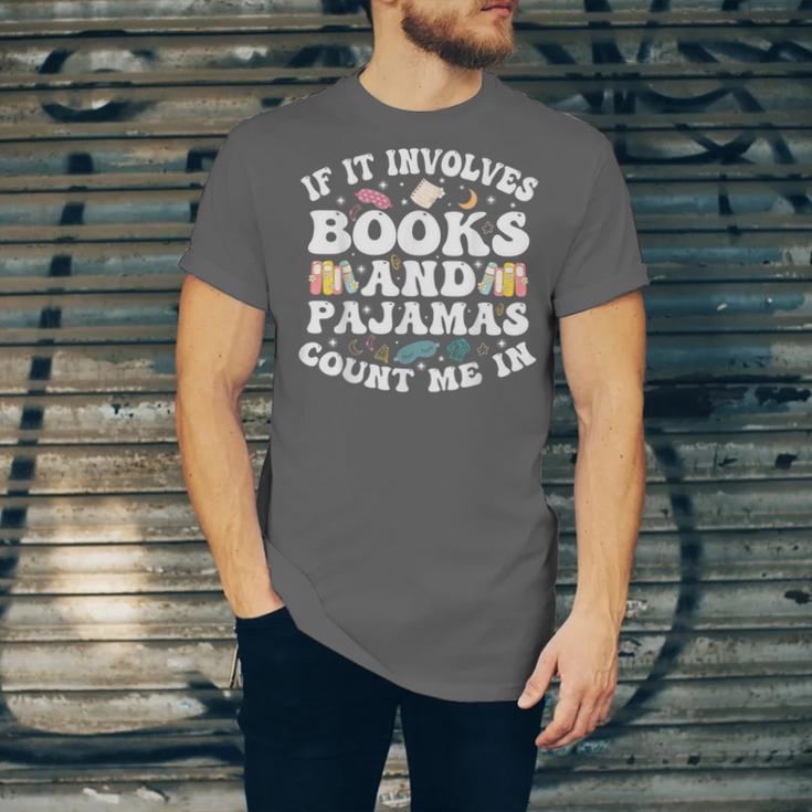 Reading Pajamas If It Involves Books And Pajamas Count Me In Unisex Jersey T-Shirt Reading Pajamas If It Involves Books And Pajamas Count Me In Unisex Jersey T-Shirt