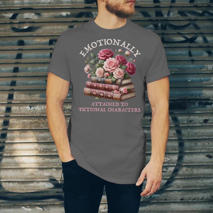 Romance Book Women Emotionally Attached Fictional Characters Unisex Jersey T-Shirt