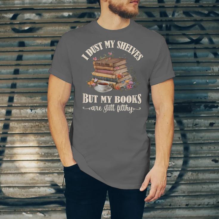 Romantasy I Dust My Shelves But My Books Are Still Filthy Unisex Jersey T-Shirt Romantasy I Dust My Shelves But My Books Are Still Filthy Unisex Jersey T-Shirt