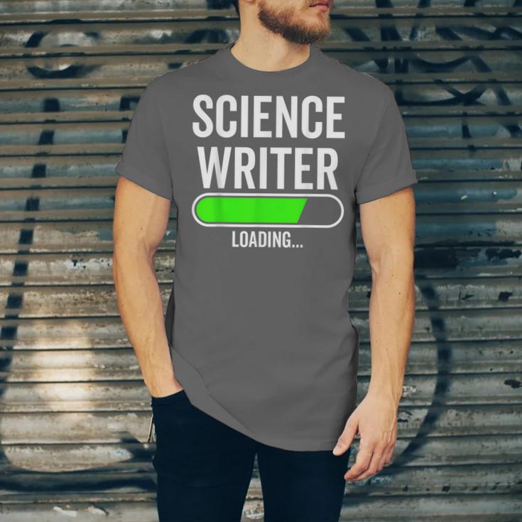 Science Writer Loading Graduation Graduate New Job Unisex Jersey T-Shirt