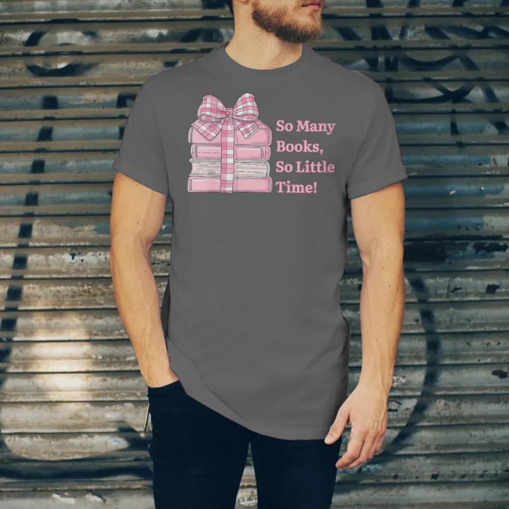 So Many Books Little Time Book Lover Teacher Librarian Unisex Jersey T-Shirt