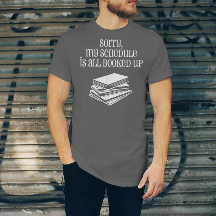 Sorry I'm All Booked Up Book Lover Librarian And Teacher Unisex Jersey T-Shirt Sorry I'm All Booked Up Book Lover Librarian And Teacher Unisex Jersey T-Shirt