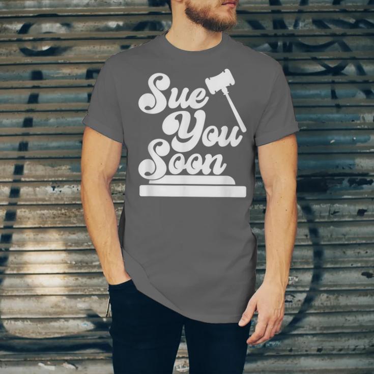 Sue You Soon Law Student School Graduation Unisex Jersey T-Shirt