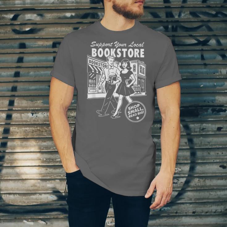 Support Your Local Bookstore Reading Book Lover Unisex Jersey T-Shirt Support Your Local Bookstore Reading Book Lover Unisex Jersey T-Shirt