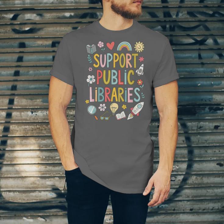 Support Public Libraries Reading Book Nerd Bookworm Literacy Unisex Jersey T-Shirt