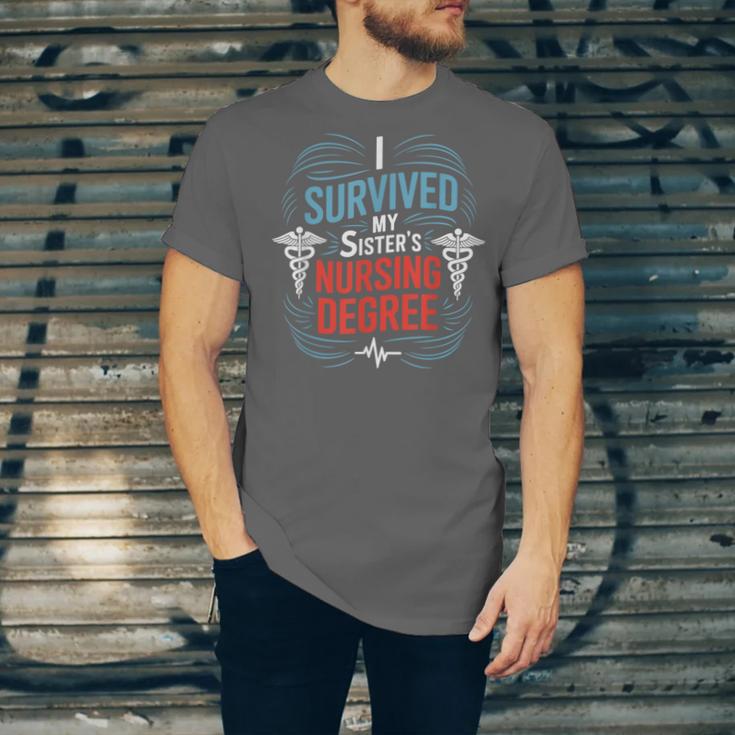 I Survived My Sister'S Nursing Degree Sis Nurse Graduation Unisex Jersey T-Shirt