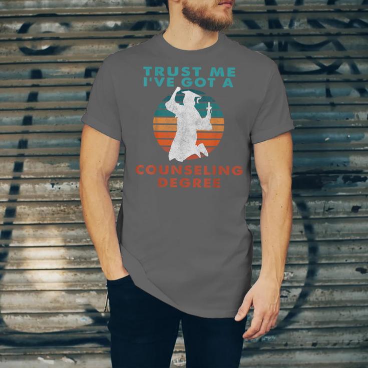 Trust Me I'Ve Got A Counseling Degree College Graduation Unisex Jersey T-Shirt