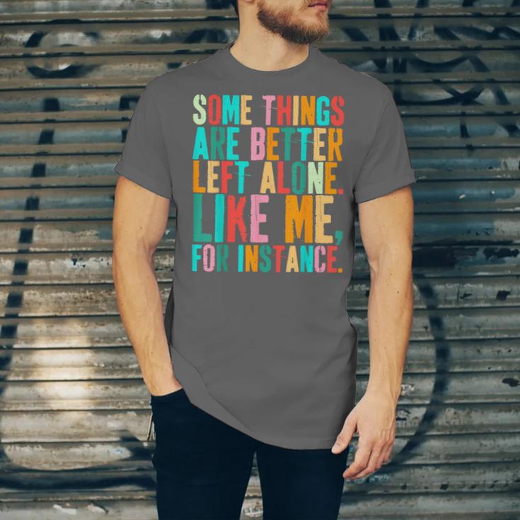 Vintage Some Things Are Better Left Alone Introverts Unisex Jersey T-Shirt