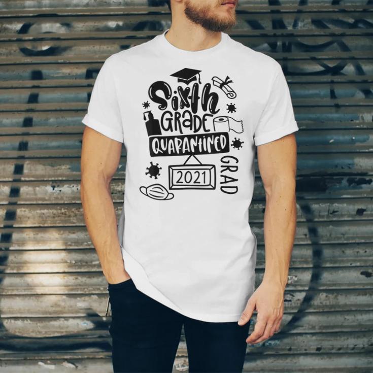 6th Grade Graduate 2021 Graduate Quarantine Sixth Graduation Unisex Jersey T-Shirt