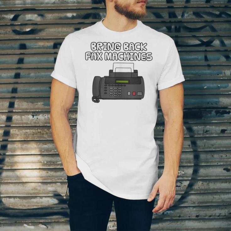 Bring Back Fax Machines Office Sarcasm Nostalgia Unisex Jersey T-Shirt