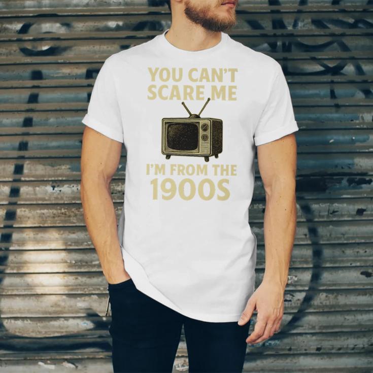 You Can't Scare Me I'm From The 1900s Television Retro Premium Unisex Jersey T-Shirt You Can't Scare Me I'm From The 1900s Television Retro Premium Unisex Jersey T-Shirt