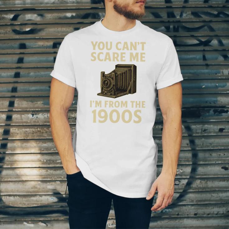 You Can't Scare Me I'm From The 1900s Vintage Camera Unisex Jersey T-Shirt