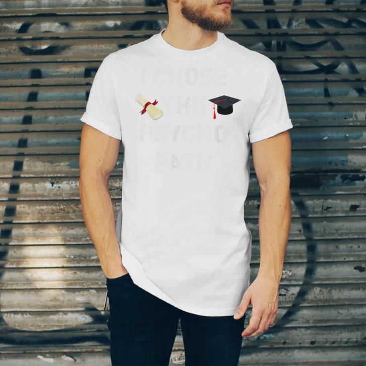 I Chose Psycho Path Psychology Major Graduation Shirt Unisex Jersey T-Shirt
