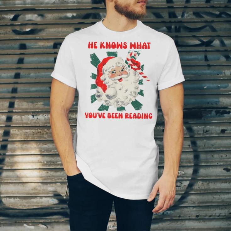 Christmas Bookish He Knows What You'Ve Been Reading Women Unisex Jersey T-Shirt Christmas Bookish He Knows What You'Ve Been Reading Women Unisex Jersey T-Shirt