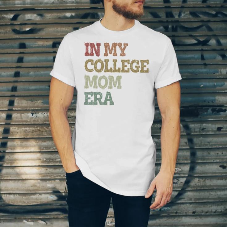 In My College Mom Era College Graduation For Mom Unisex Jersey T-Shirt