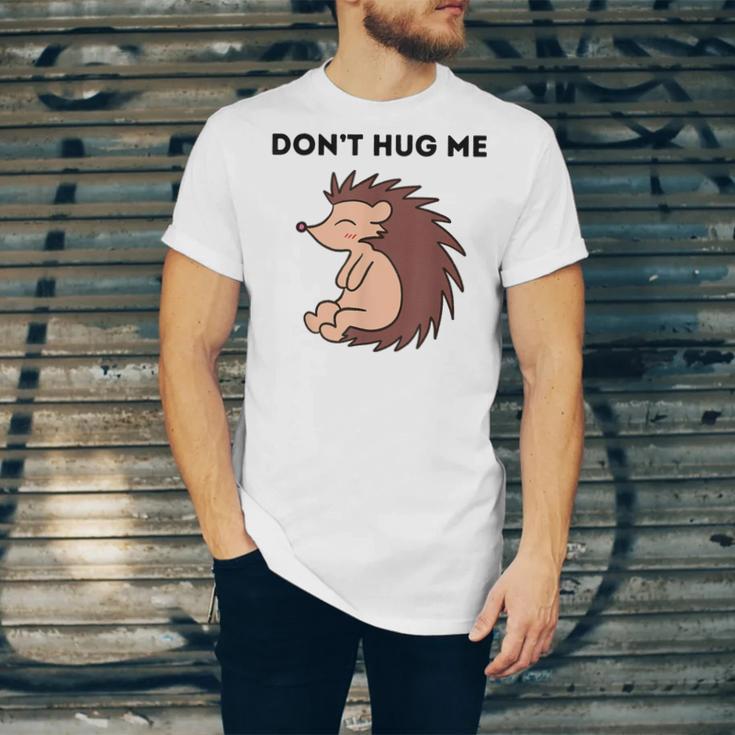 Don't Hug Me Porcupine Or Hedgehog Introvert Unisex Jersey T-Shirt