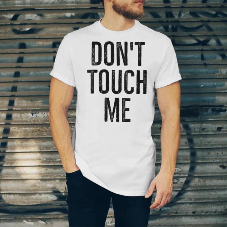 Don't Touch Me Introvert Antisocial Introverted Unisex Jersey T-Shirt Don't Touch Me Introvert Antisocial Introverted Unisex Jersey T-Shirt