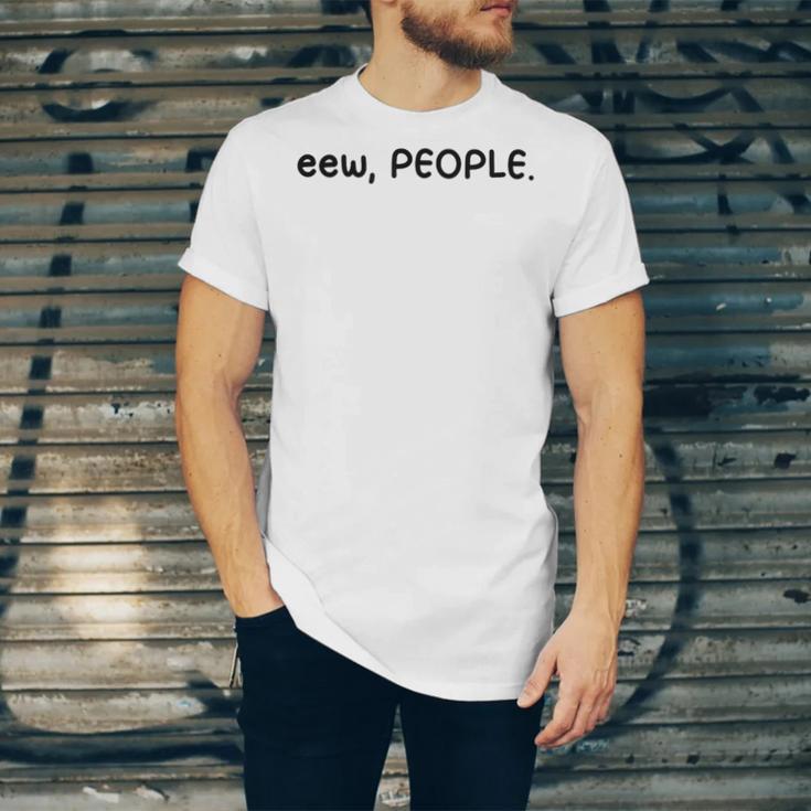 Eew People Introvert Anti-Social Unisex Jersey T-Shirt Eew People Introvert Anti-Social Unisex Jersey T-Shirt