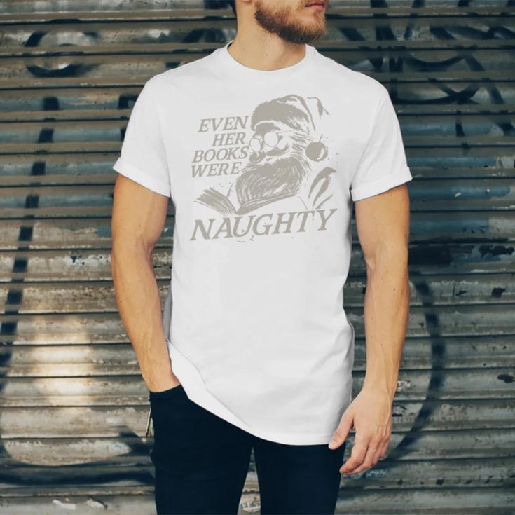 Even Her Books Were Naughty Santa Reading Christmas Unisex Jersey T-Shirt Even Her Books Were Naughty Santa Reading Christmas Unisex Jersey T-Shirt