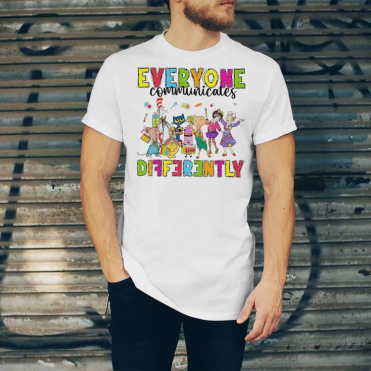 Everyone Communicates Differently Book Teacher Outfit Unisex Jersey T-Shirt