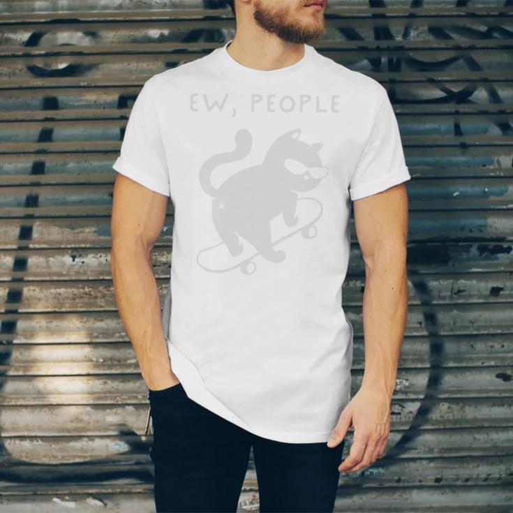 Ew People Cat Skateboard Introvert Sarcastic Humor Unisex Jersey T-Shirt Ew People Cat Skateboard Introvert Sarcastic Humor Unisex Jersey T-Shirt