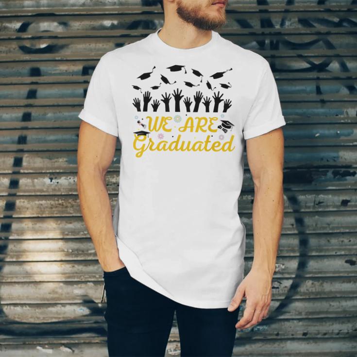 We Are Graduated Graduation Class Of 2025 Family Crew Unisex Jersey T-Shirt