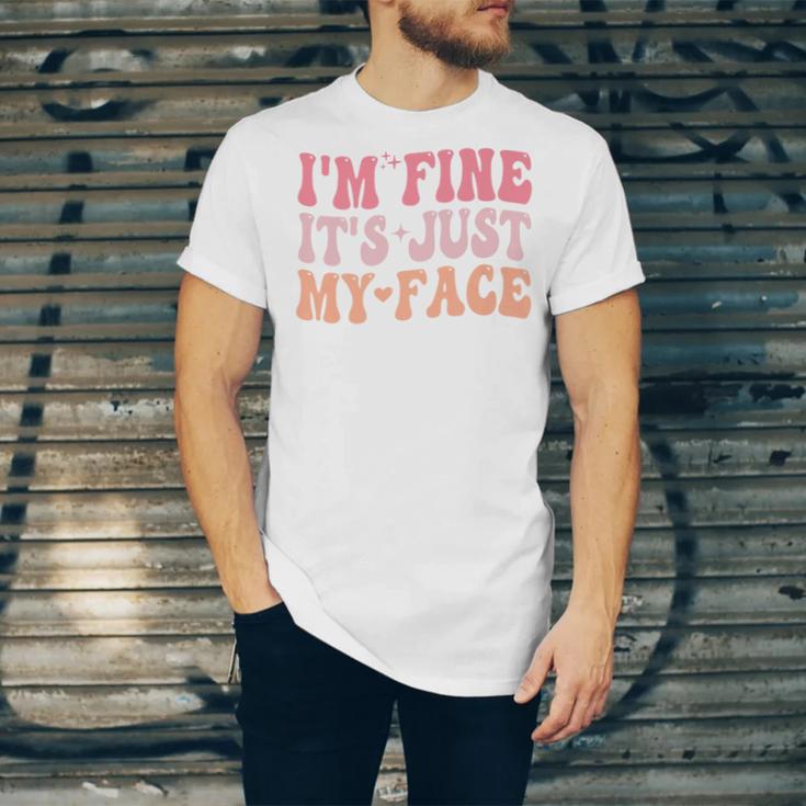 I'm Fine It's Just My Face Resting Face Mood Introvert Premium Unisex Jersey T-Shirt I'm Fine It's Just My Face Resting Face Mood Introvert Premium Unisex Jersey T-Shirt