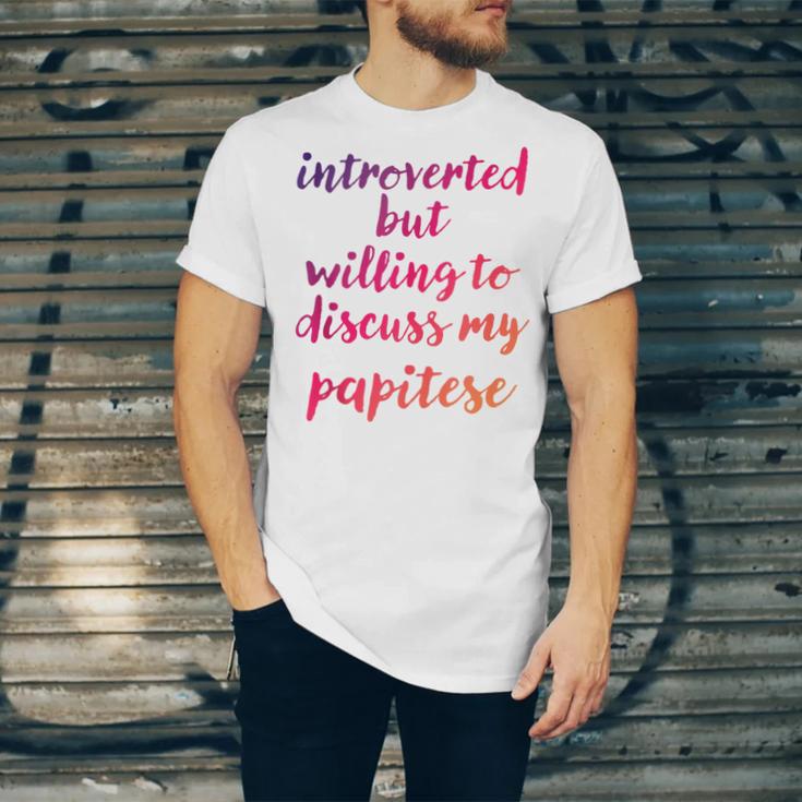 Introverted Willing To Discuss Papitese Introvert Unisex Jersey T-Shirt Introverted Willing To Discuss Papitese Introvert Unisex Jersey T-Shirt