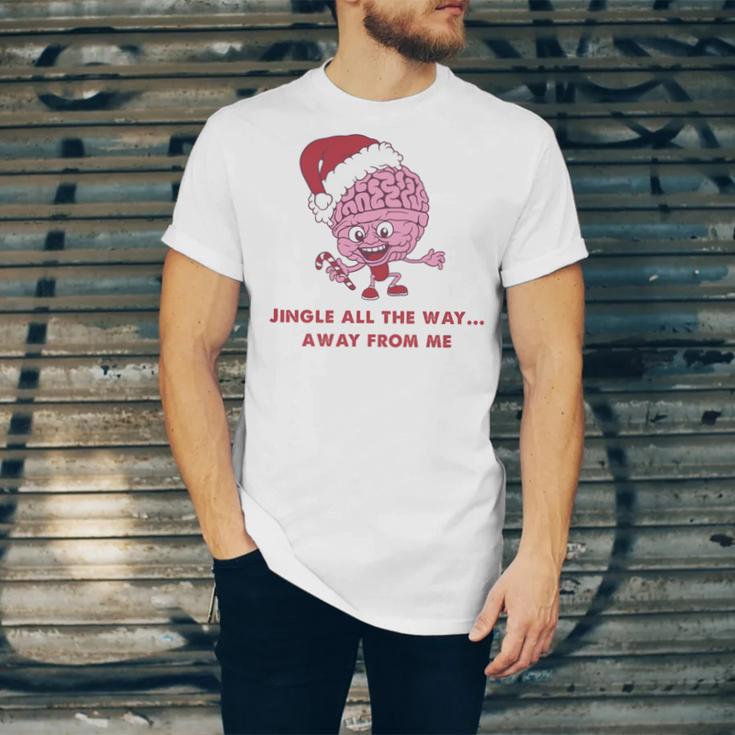 Jingle All The Way Away From Me This Christmas For Introvert Unisex Jersey T-Shirt