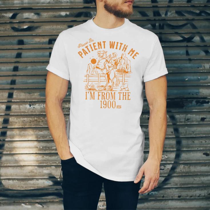Joke Please Be Patient With Me I'm From The 1900s Tee Unisex Jersey T-Shirt