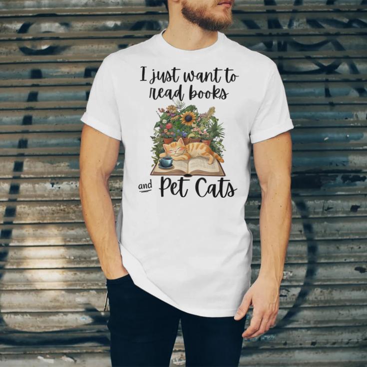 I Just Want To Read Books And Pet Cats Cat Lover Unisex Jersey T-Shirt