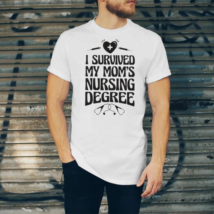 Kids I Survived My Mom's Nursing Degree Nursing School Graduation Unisex Jersey T-Shirt
