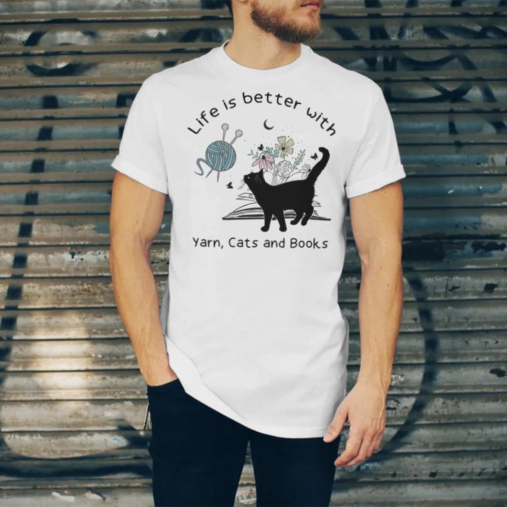 Life Is Better With Yarn Cats And Books Unisex Jersey T-Shirt