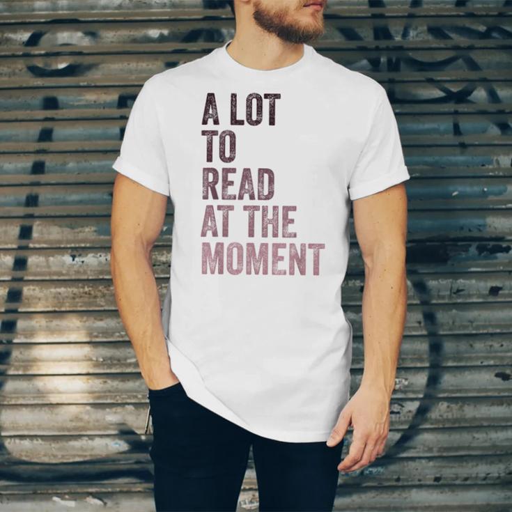 A Lot To Read At The Moment Book Reader Retro Reading Unisex Jersey T-Shirt