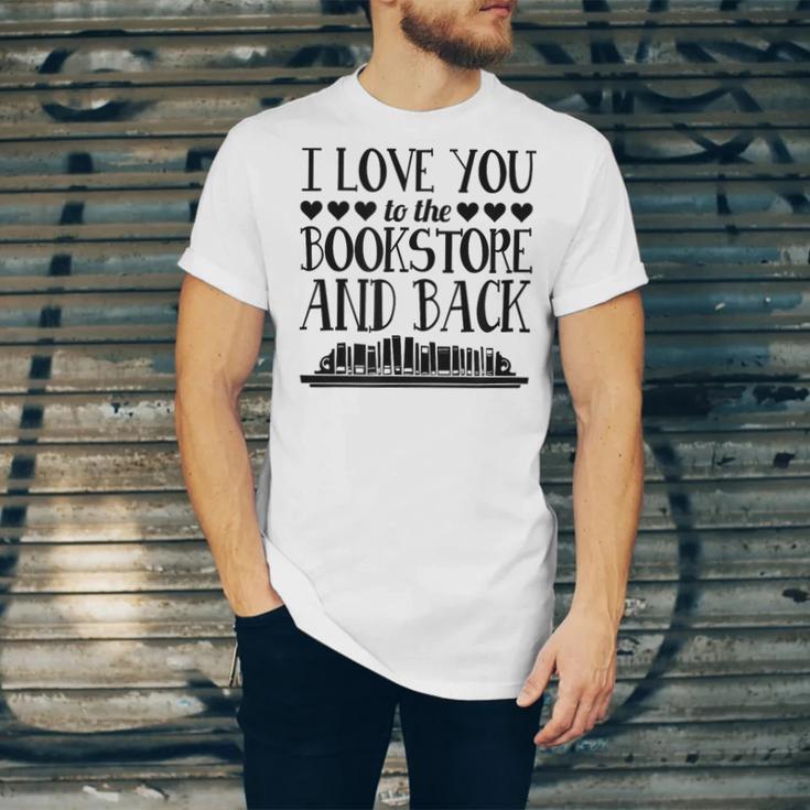 I Love You To The Bookstore And Back Unisex Jersey T-Shirt