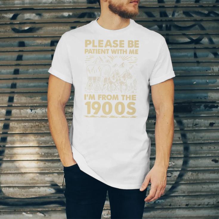 Men Women Please Be Patient With Me I'm From The 1900s Premium Unisex Jersey T-Shirt