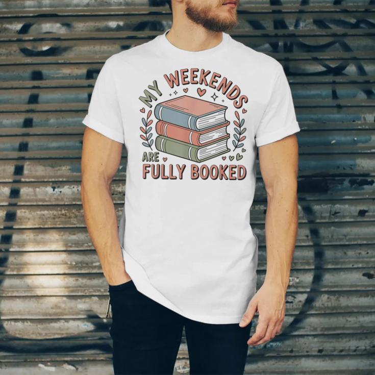 My Weekends Are Fully Booked Reading Book Lover Unisex Jersey T-Shirt