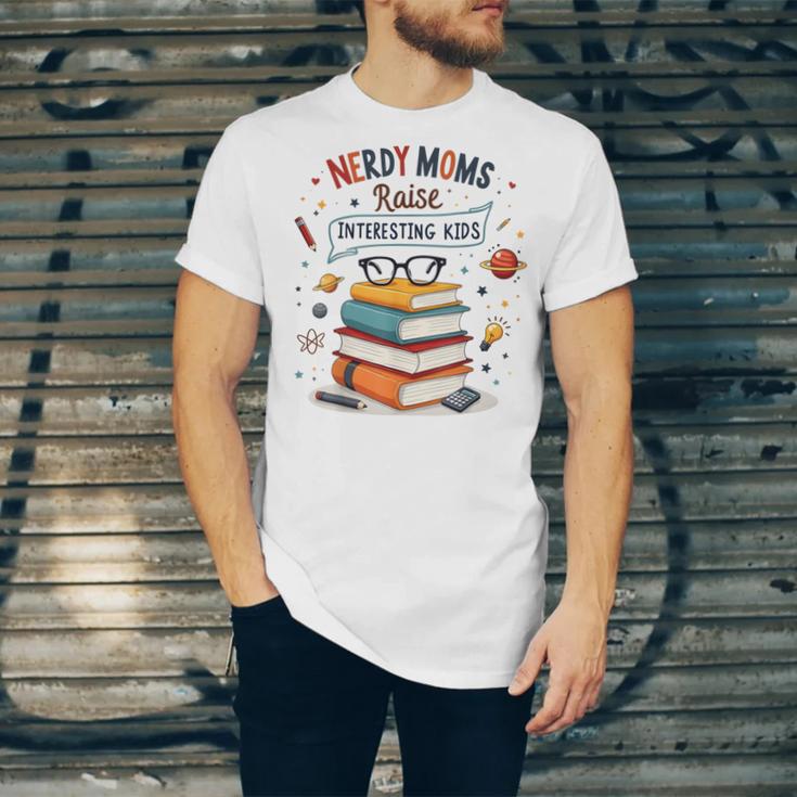 Nerdy Moms Raise Interesting Kids Books Science Unisex Jersey T-Shirt
