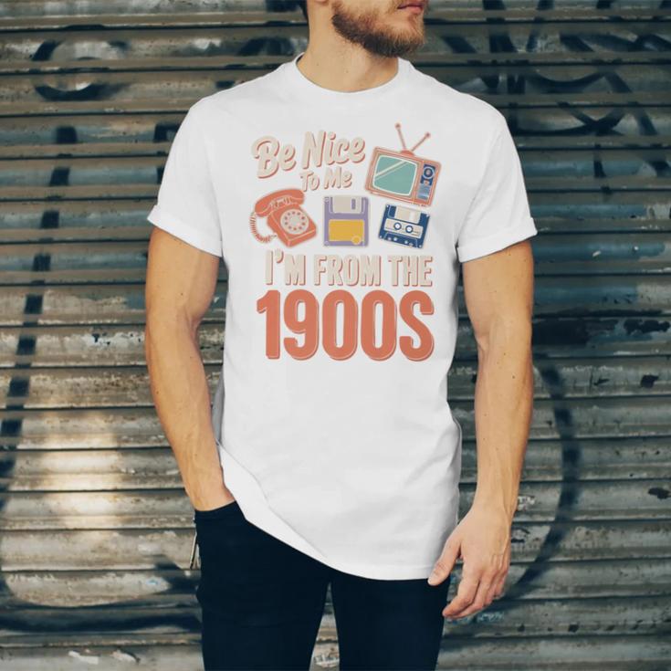 Be Nice To Me I'm From The 1900s Premium Unisex Jersey T-Shirt