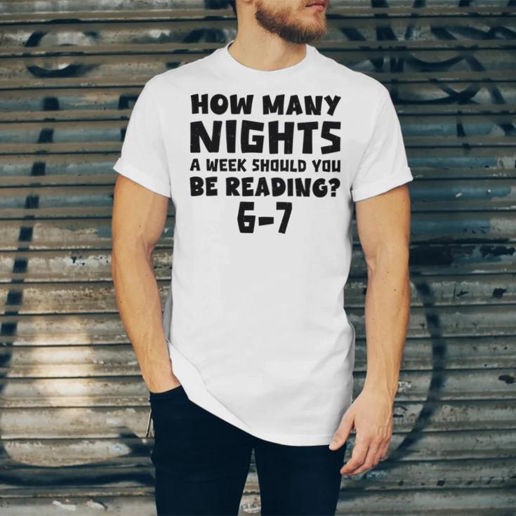 How Many Nights A Week Should You Be Reading 6-7 Book Lover Unisex Jersey T-Shirt