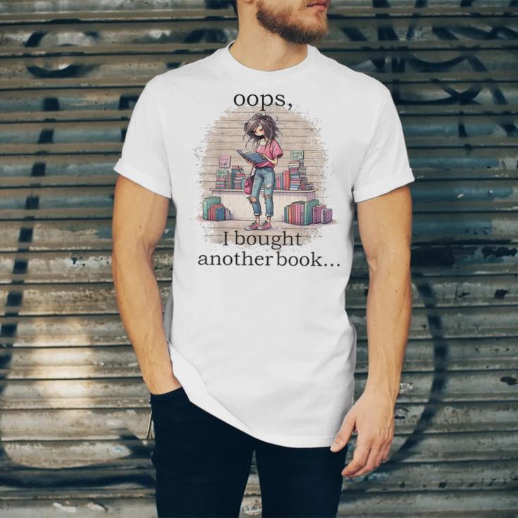 Oops I Bought Another Book Book Woman Sarcastic Unisex Jersey T-Shirt