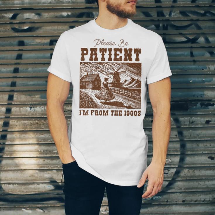 Please Be Patient With Me I'm From The 1900s Country Girl Unisex Jersey T-Shirt