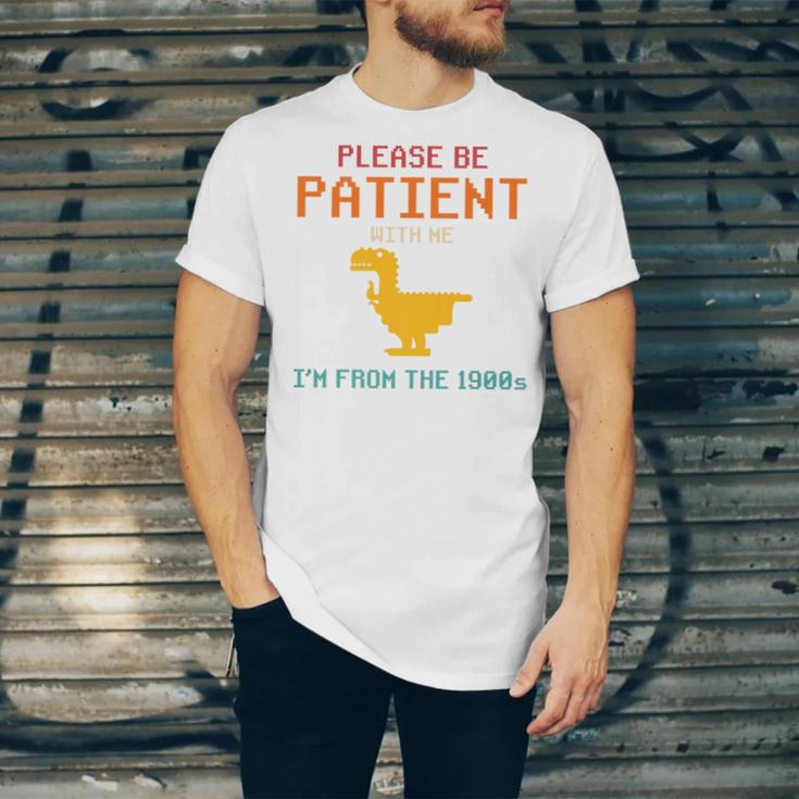 Please Be Patient With Me I'm From The 1900s Dinosaur Premium Unisex Jersey T-Shirt