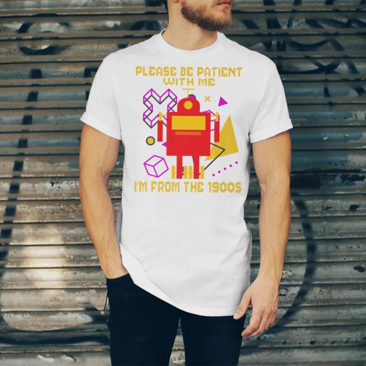 Please Be Patient With Me I'm From The 1900s Gen X Robot Premium Unisex Jersey T-Shirt