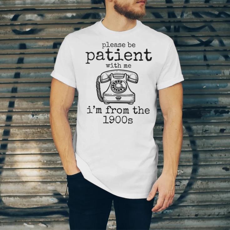 Please Be Patient With Me I'm From The 1900s Telephone Tees Unisex Jersey T-Shirt Please Be Patient With Me I'm From The 1900s Telephone Tees Unisex Jersey T-Shirt