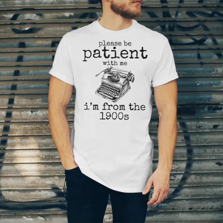 Please Be Patient With Me I'm From The 1900s Typewriter Tees Unisex Jersey T-Shirt Please Be Patient With Me I'm From The 1900s Typewriter Tees Unisex Jersey T-Shirt