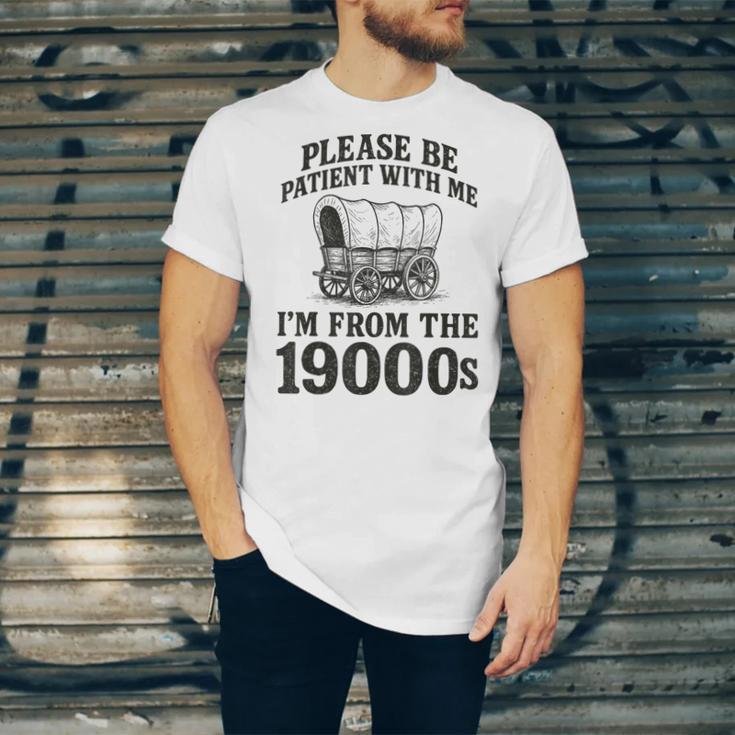 Please Be Patient I'm From The 1900s Unisex Jersey T-Shirt