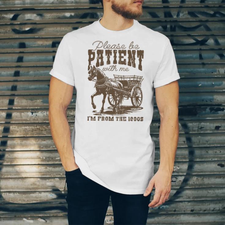 Please Be Patient With Me I'm From The 1900s Graphic Unisex Jersey T-Shirt