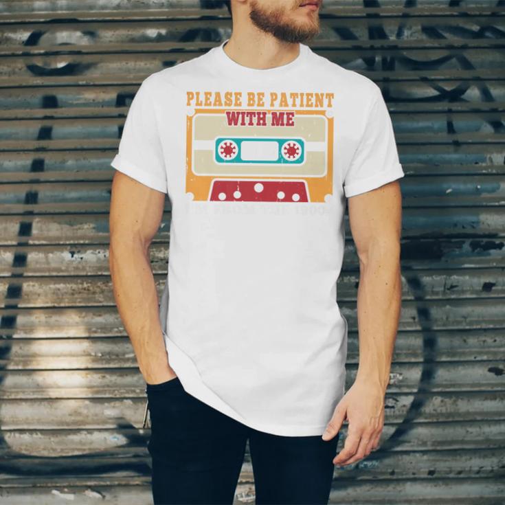 Please Be Patient With Me I'm From The 1900s Vintage Dad Premium Unisex Jersey T-Shirt Please Be Patient With Me I'm From The 1900s Vintage Dad Premium Unisex Jersey T-Shirt
